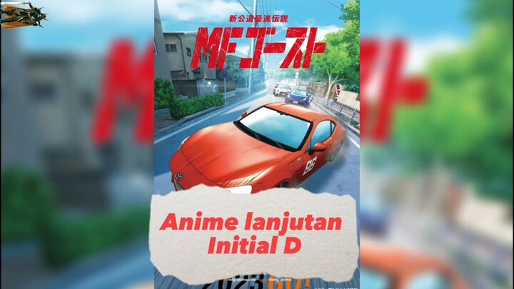 Review tentang MF GHOST Anime lanjutan INITIAL D