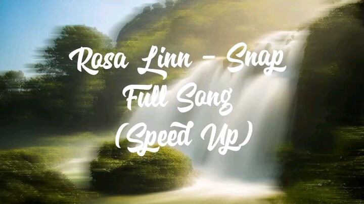 Rosa Linn - Snap Full Song (Speed Up)