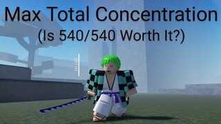 (Project Slayers) Max Total Concentration Breathing (0/540 vs 540/540)