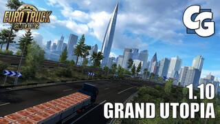 UTOPIA is alive! - Grand Utopia 1.10 - ETS2