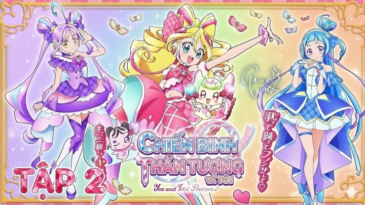 You and Idol Precure tập 2