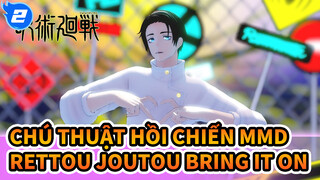 [Chú Thuật Hồi Chiến MMD] BRING IT ON_2