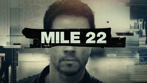 MILE 22