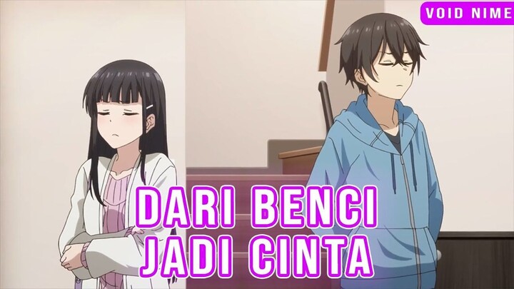 Benci Dulu, Cinta Kemudian  Anime Romantis yang Bikin Baper!