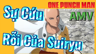 [One Punch Man] AMV | Sự Cứu Rỗi Của Suiryu