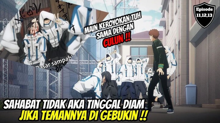 Sahabat takan pernah diam jika temannya di gulung ‼️