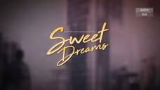 Sweet Dreams episode 12