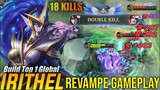 18 KILLS 🔥Irithel Revampe Gameplay Build Top 1 Global Irithel - MLBB