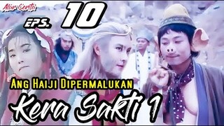 Kera Sakti 1 Episode 10 • Rintangan pertama • Alur cerita film 1996