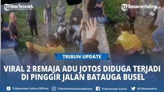 Video 2 Remaja Adu Jotos Diduga Terjadi di Pinggir Jalan Batauga Viral di Medsos, Polisi Selidiki