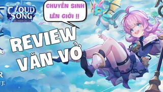 Review Game Văn Vở : CLOUD SONG VNG (Cre. Hòa Nờ Gờ) - Chuyển Sinh Lên Trời!!