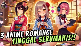 3 REKOMENDASI ANIME ROMANCE DENGAN PASANGAN TINGGAL SERUMAH‼️