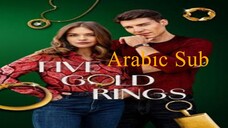 Five Gold Rings الترجمة العربية