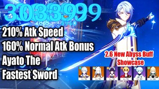 Ayato 210% Atk Speed & 160% Normal Atk Bonus Destroy 2.6 New Abyss - The Fastest Sword