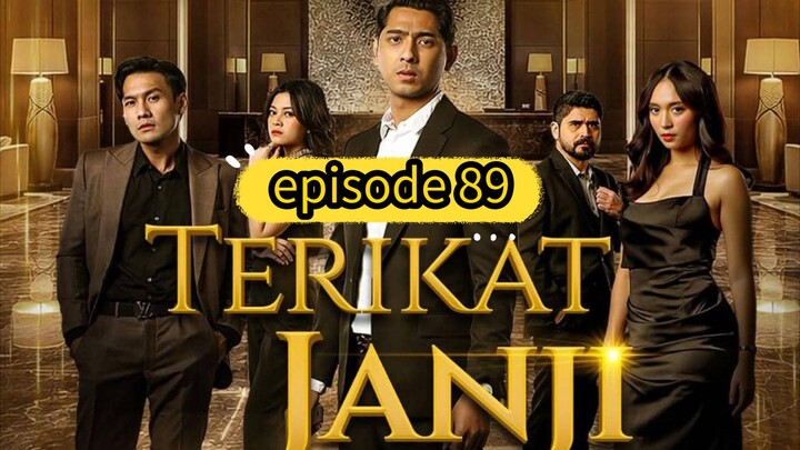 TERIKAT JANJI EPISODE 89 FULL