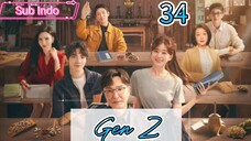 🇨🇳{Sub Indo} Gen Z Eps.34 HD