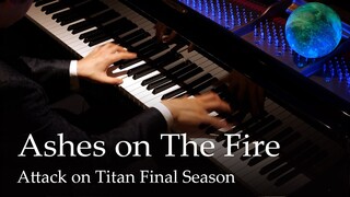 Ashes on The Fire (Main Theme) - Attack on Titan Final Season OST [Piano]