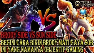 SUN VS BRODY SIDELANE BEGINI CARA LAWANNYA AUTO MVP KITA BOZ