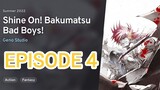 Shine On! Bakumatsu Bad Boys! Episode 4 [1080p] [Eng Sub]| Bucchigire!