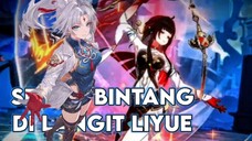 ✨ Seribu Bintang Di Langit Liyue ✨