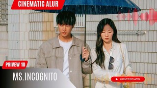 Ms incognito ( preview episode 10 )
