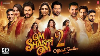 Om Shanti Om 4k quality Movie Bollywood movies download Hindi