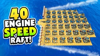 THE FASTEST RAFT IN THE OCEAN WITH 40 ENGINES - NEW Raft Update!