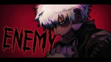 「 AMV 」Enemy - My Hero Academia