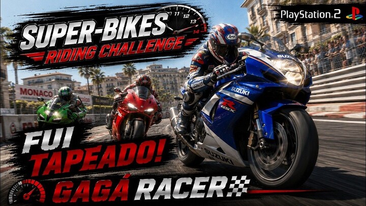 FUI TAPEADO! CAI NA SUGESTÃO E JOGUEI O.... DE MOTOS! - SUPER-BIKES RIDING CHAL