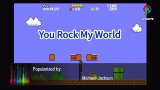 Michael Jackson You Rock My World Karaoke PH