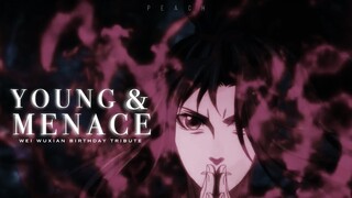Wei WuXian Birthday Tribute | Young and Menance