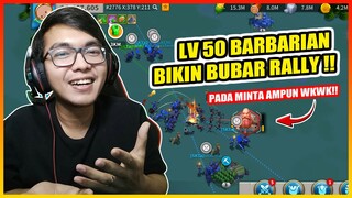 HADUH LAWAN LV 50 BARBARIAN KARUAK AJA BUBAR INI RALLY !!