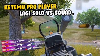 BARU MAIN LANGSUNG KETEMU PRO PLAYER LAGI SOLO SQUAD.