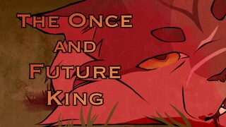 Tigerstar - The Once and Future King