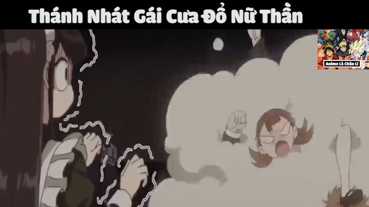 (P12) Thánh Nhát Gái Cưa Đổ Nữ Thần #ReviewAnime #BestScene