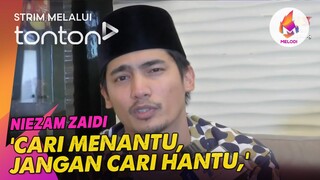 [CLIP] Melodi (19 May 2024): 'Cari menantu, jangan cari hantu,' peringatan buat Niezam Zaidi| Tonton