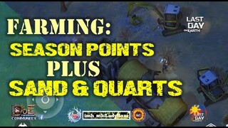 UNLIMITED SEASON POINTS"| "FARMING SAND & QUARTS" | SEASON 24- Last Day On Earth: Survival