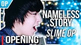 That Time I Got Reincarnated as a Slime (OP) - "Nameless Story"┃Cover by Shayne Orok