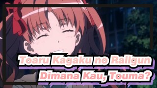 [Toaru Kagaku no Railgun / AMV] Mikoto --- Dimana Kau, Touma?