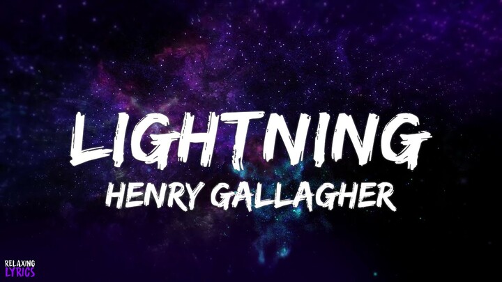 Henry Gallagher - Lightning Lyrics (Acoustic Version) | Lyrical Video