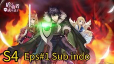 Tate no Yuusha no Nariagari S4 Eps#1 sub indo