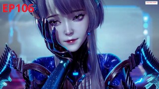 Thôn Phệ Tinh Không Tập 106 Vietsub Thuyết Minh|Lính Đánh Thuê Vũ Trụ| 吞噬星空 第106集|Truyện Theo Phim