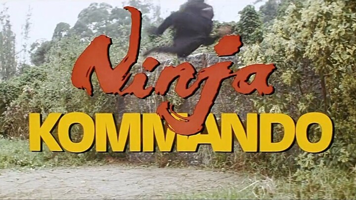 Ninja Kommando - Full Movie