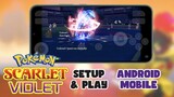 Setup & Play Pokémon Scarlet and Violet Skyline Android Emulator