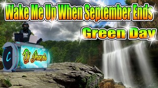Green Day - Wake Me Up When September Ends (Reggae Remix) Dj Jhanzkie 2022