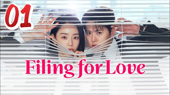 Filing for Love | Episode 1 - ENG SUB