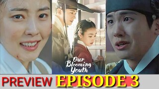 ENG/INDO]Our Blooming Youth||Preview||Episode 3||Park Hyung-sik, Jeon So-nee, Pyo Ye-jin.