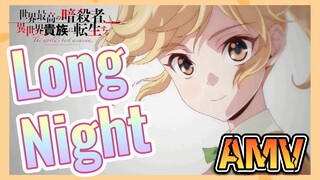 [Long Night]  AMV