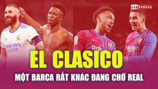 EL CLASICO lượt về | Hãy đợi đấy Real Madrid, đây là một BARCELONA RẤT KHÁC!