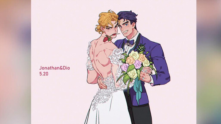 【Johnathan&Dio】Come and Look at Dio in a Beautiful Wedding Gown.